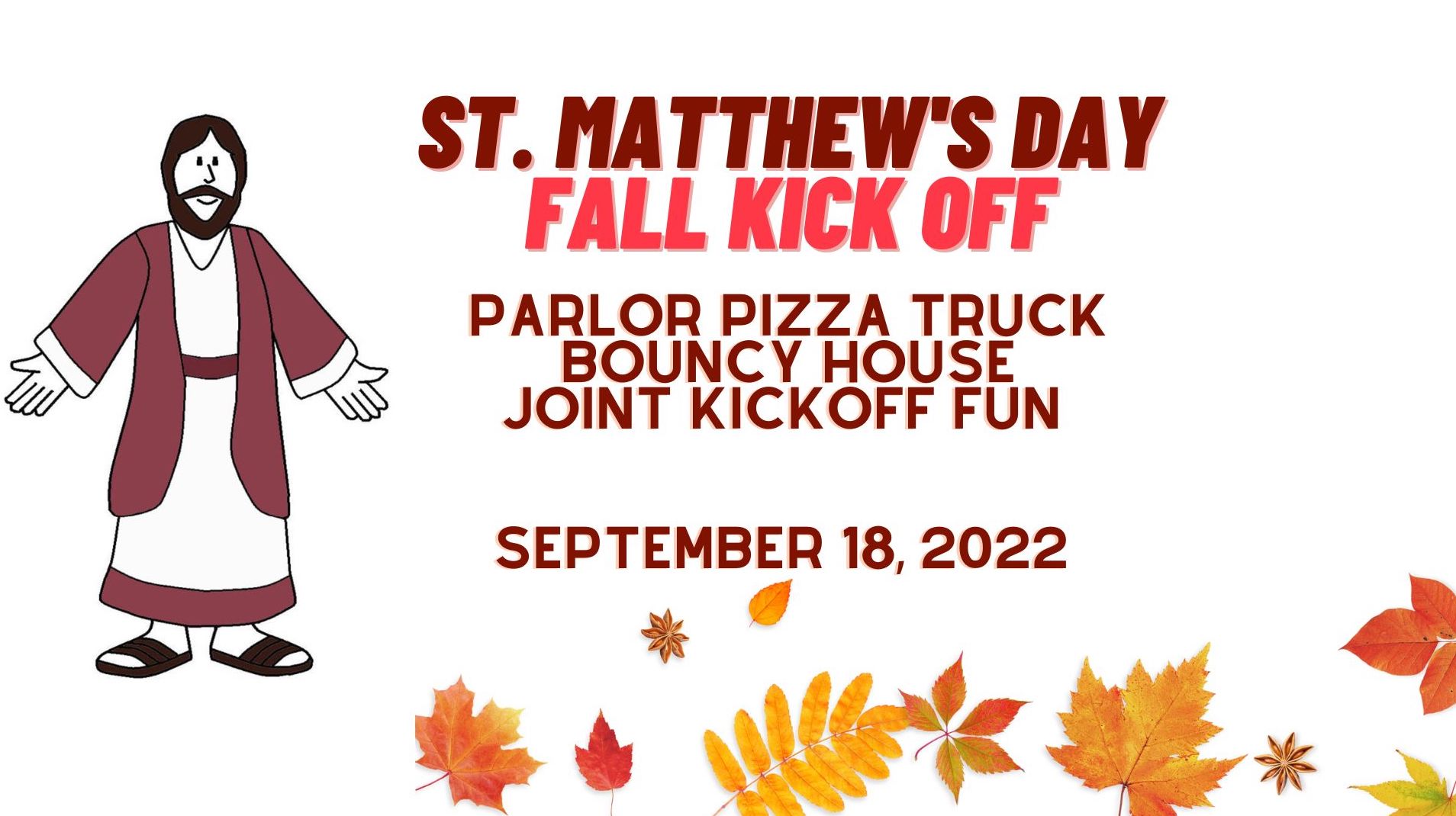 St. Matthew's Day & Fall Kickoff St. Matthew's Episcopal Church